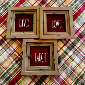 Framed words.  Live love laugh.